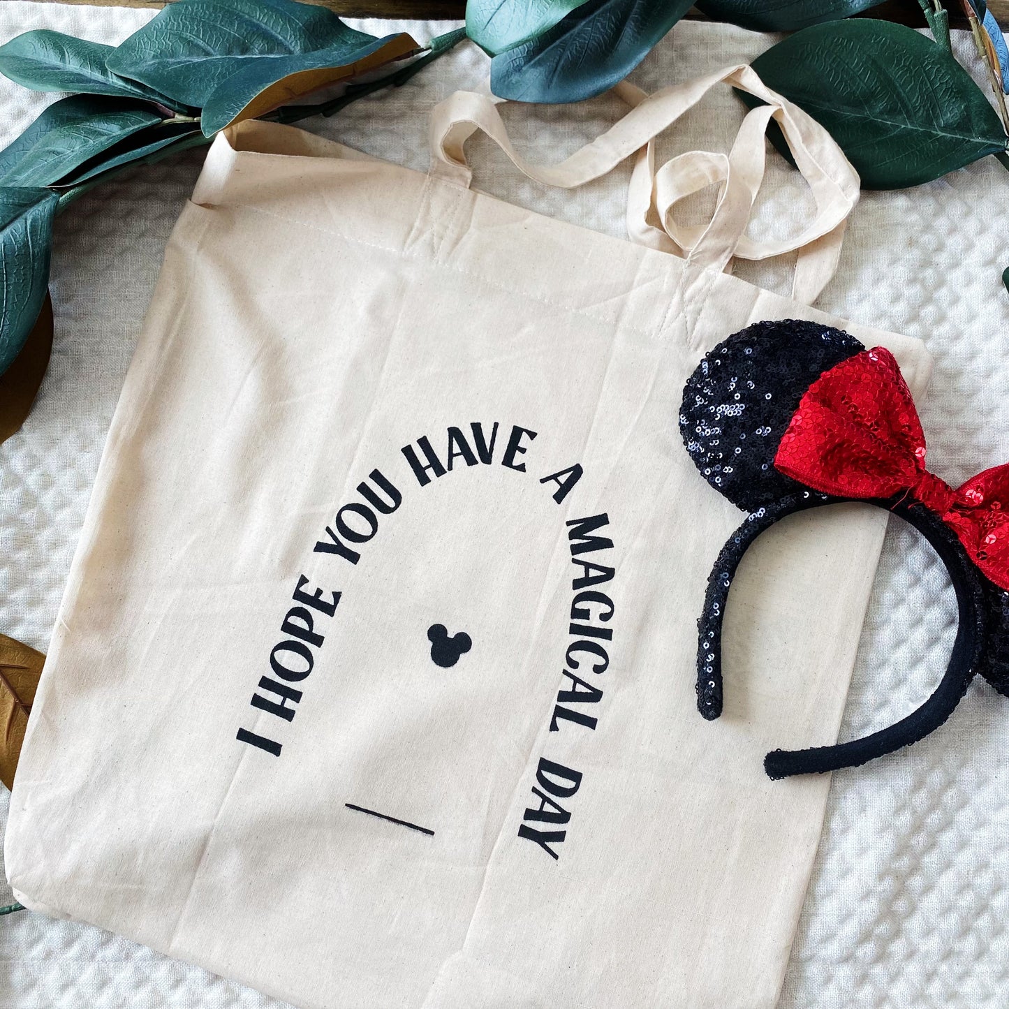I Hope You Have a Magical Day Tote Bag