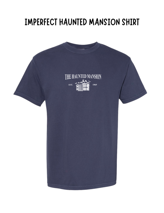 Imperfect Haunted Mansion Shirt